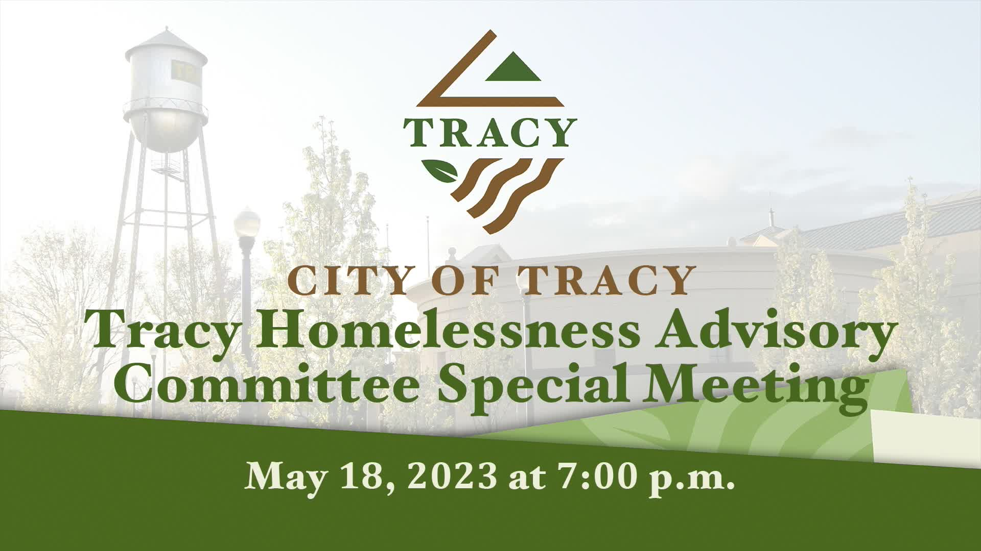May 18, 2023 - Tracy Homelessness Advisory Committee Meeting