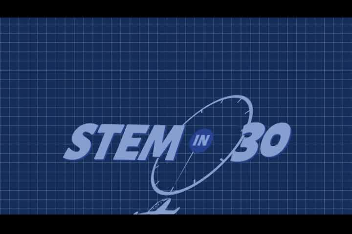 Thumbnail image for STEM in 30: S. 5 Ep. 4