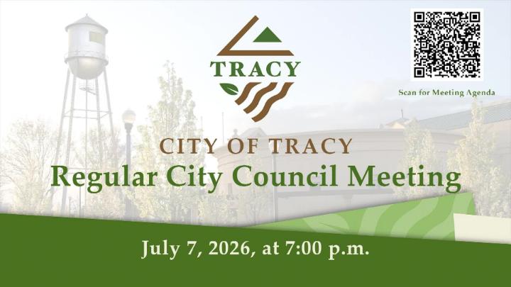 Thumbnail image for July 7, 2026 - Tracy City Council Meetings