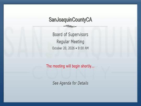 Thumbnail image for October 20, 2026 - San Joaquin County Board of Supervisors Meeting
