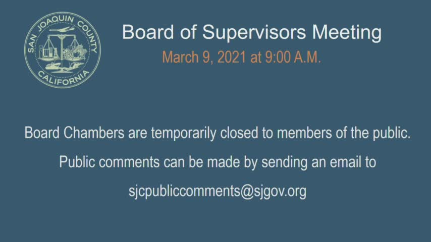 San Joaquin County Board of Supervisors Meeting 3-9-21