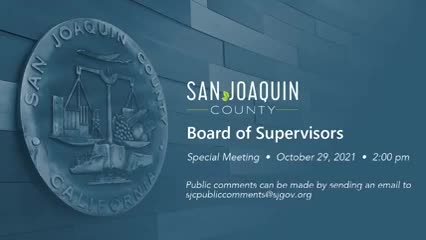 San Joaquin County Board Supervisors Meeting 10-29-21