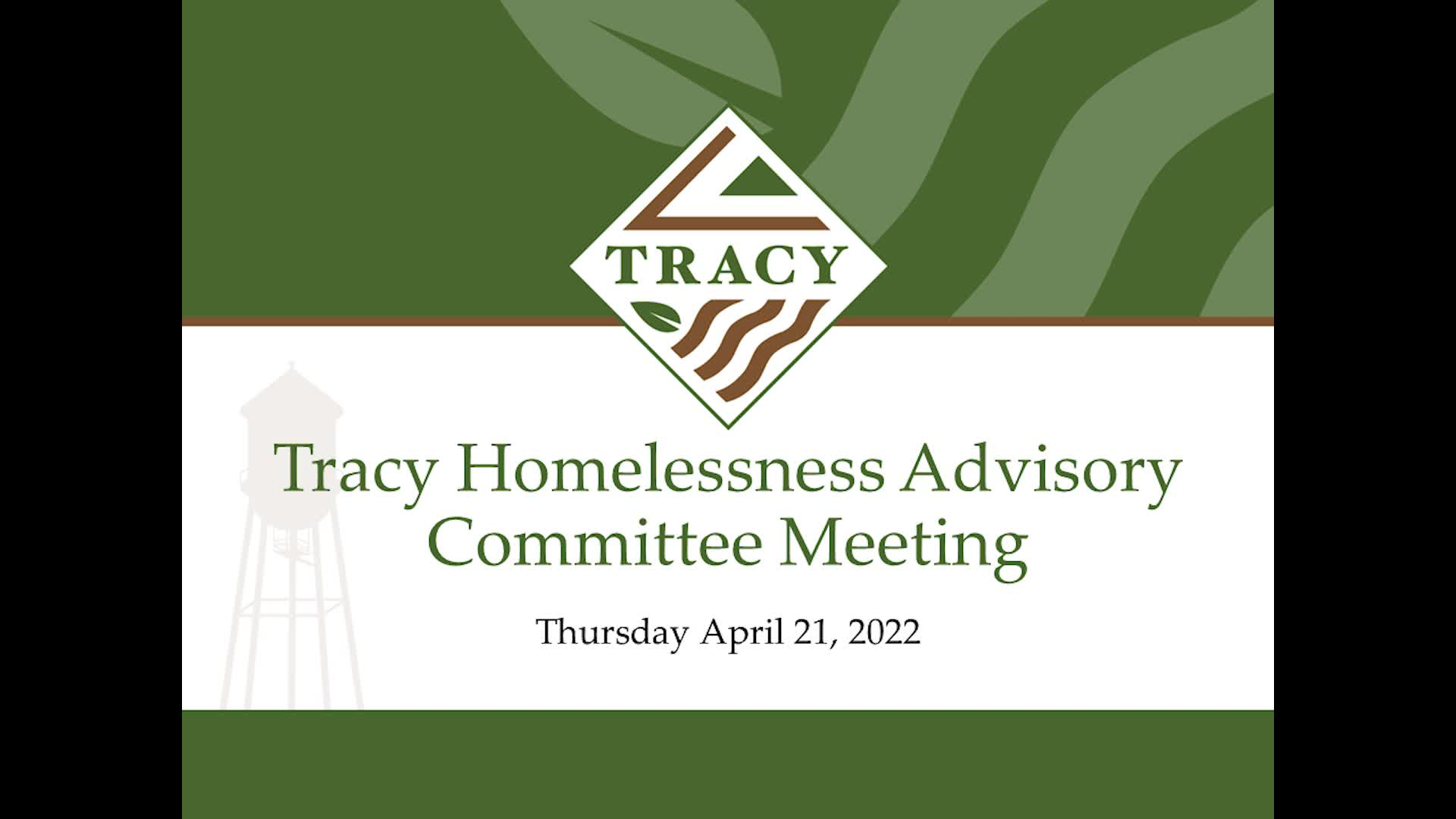 Tracy Homelessness Advisory Meeting 4-21-22
